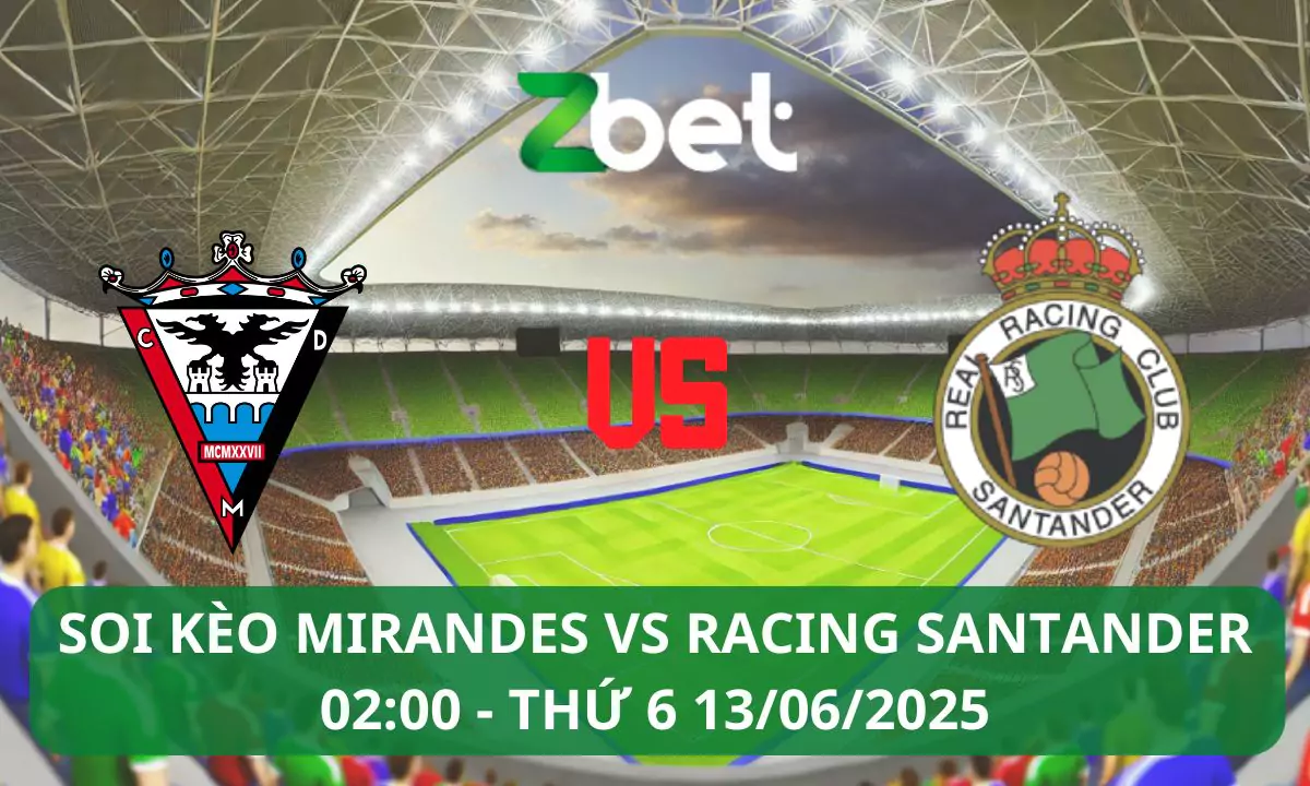 Nhận định soi kèo Mirandes vs Racing Santander, 02h00 13/06/2025 – La Liga 2