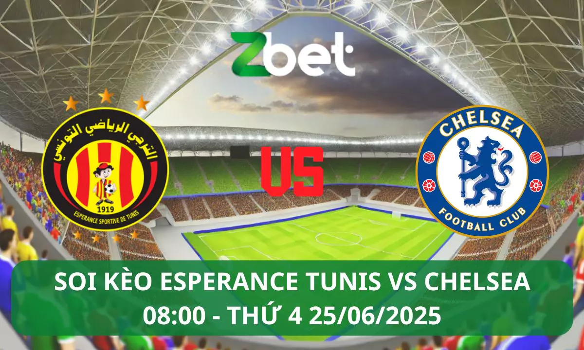 Nhận định soi kèo Espérance Tunis vs Chelsea, 08h00 25/06/2025 – Club World Cup