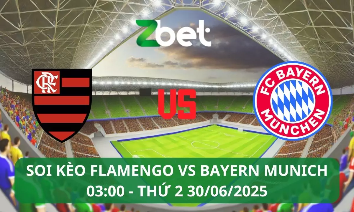 Nhận định soi kèo Flamengo vs Bayern Munich, 03h00 30/06/2025 – Club World Cup