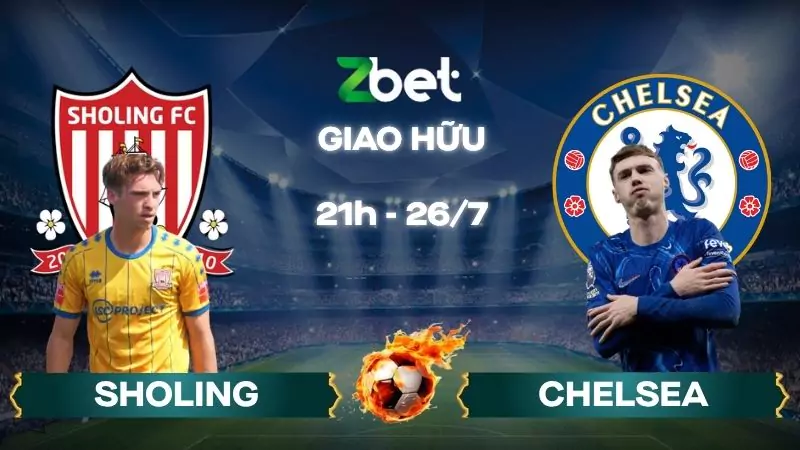 Nhận định soi kèo Sholing vs Chelsea – 21h00 26/07/2025 – Giao hữu