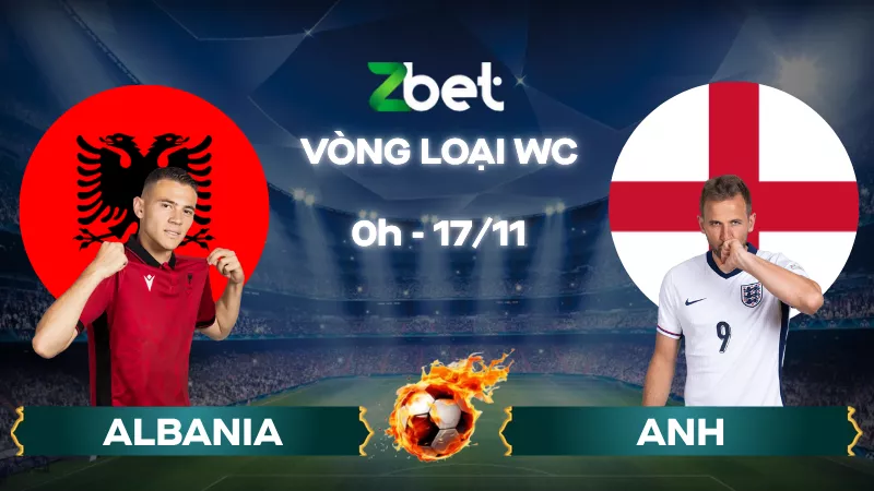 Nhận định soi kèo Albania vs Anh - 00h00 17/11/2025 - Vòng loại World Cup